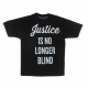 MAGLIETTA UOMO JUSTICE IS NO LONGER BLIND SUSTAINABLE TEE BLACK